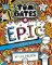 Tom Gates 13: Epic Adventure (kind of) Tom Gates 13: Epic Adventure (kind of)