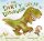 The Dirty Great Dinosaur The Dirty Great Dinosaur