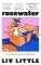 Rosewater: the debut novel from Liv Little Rosewater: the debut novel from Liv Little