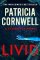 Livid: The new Kay Scarpetta thriller from the No.1 bestseller Livid: The new Kay Scarpetta thriller from the No.1 bestseller
