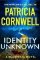 Identity Unknown Identity Unknown