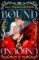 Bound and Unbound Bound and Unbound