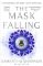 The Mask Falling