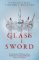 Glass Sword Glass Sword