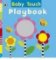 Baby Touch: Playbook Baby Touch: Playbook