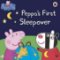 Peppa Pig: Peppa´s First Sleepover Story