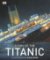 Story of the Titanic Story of the Titanic