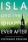 Isla and the Happily Ever After Isla and the Happily Ever After