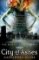 City of Ashes #2 City of Ashes #2