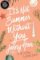 It´s Not Summer Without You It´s Not Summer Without You