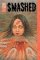 Smashed: Junji Ito Story Collection