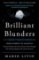 Brilliant Blunders Brilliant Blunders