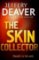 The Skin Collector The Skin Collector