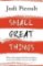 Small Great Things Small Great Things