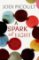 A Spark of Light : from the author everyone should be reading A Spark of Light : from the author everyone should be reading