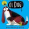 Oi Dog! Oi Dog!