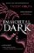 Immortal Dark Trilogy: Immortal Dark