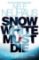 Snow White Must Die