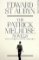 The Patrick Melrose Novels The Patrick Melrose Novels