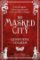 The Masked City The Masked City
