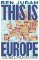This is Europe: The Way We Live Now This is Europe: The Way We Live Now