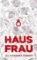 Hausfrau - new Hausfrau - new