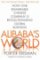 Alibaba´s World - How a remarkable Chinese Company is Changing the face of Global Business Alibaba´s World - How a remarkable Chinese Company is Changing the face of Global Business