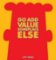 Go Add Value Someplace Else : A Dilbert Book