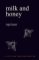 Milk and Honey Milk and Honey