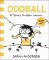 Oddball: A Sarah´s Scribbles Collection