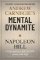 Andrew Carnegie´s Mental Dynamite Andrew Carnegie´s Mental Dynamite