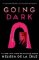 Going Dark Going Dark