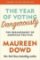 The Year Of Voting Dangerously