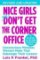 Nice Girls Don´t Get the Corner Office Nice Girls Don´t Get the Corner Office