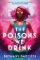The Poisons We Drink The Poisons We Drink