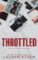 Throttled (Deluxe Edition) Throttled (Deluxe Edition)