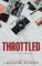 Throttled (Deluxe Edition) Throttled (Deluxe Edition)