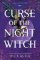 Curse of the Night Witch Curse of the Night Witch