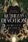 Ruthless Devotion Ruthless Devotion