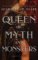 Queen of Myth and Monsters Queen of Myth and Monsters