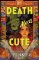 Death Meets Cute Death Meets Cute