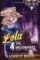 Lola & the Millionaires: Part One Lola & the Millionaires: Part One