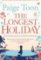 The Longest Holiday The Longest Holiday