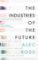Industries Of the Future Industries Of the Future