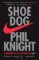 Shoe Dog Shoe Dog