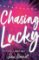 Chasing Lucky Chasing Lucky