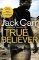 True Believer : James Reece 2 True Believer : James Reece 2