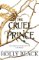 The Cruel Prince The Cruel Prince