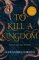 To Kill a Kingdom To Kill a Kingdom