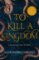 To Kill a Kingdom